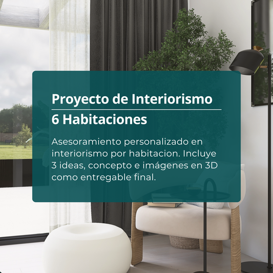 Proyecto de Interiorismo | 6 Habitaciones